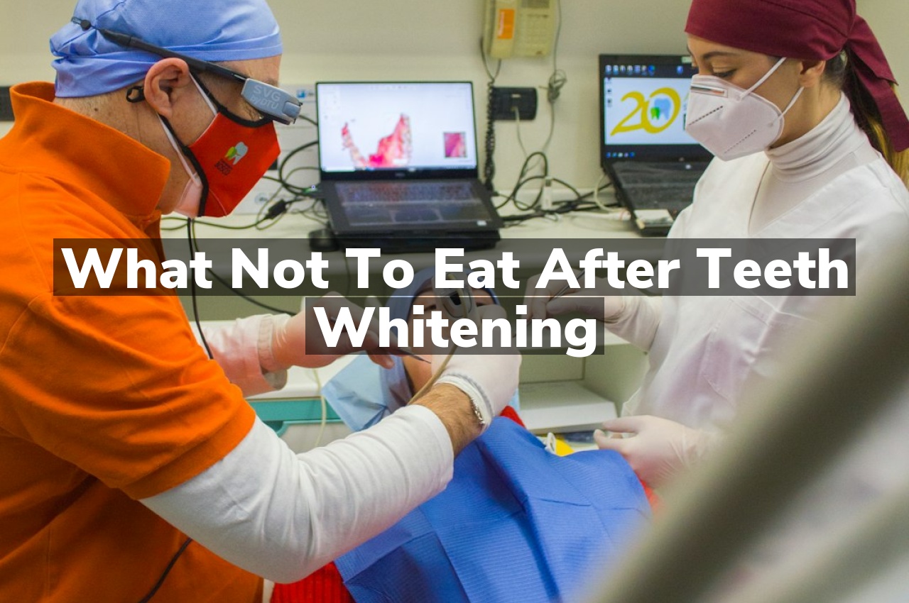 What foods to avoid after teeth whitening?